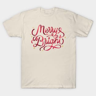 Merry and bright T-Shirt